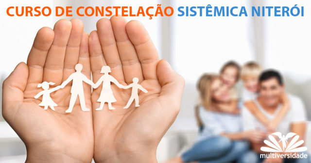 CURSO CONSTELAÇÃO FAMILIAR SISTEMICA NITEROI
